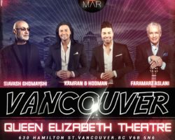 Siavash Ghomayshi, Faramarz Aslani, Kamran Hooman-VANCOUVER