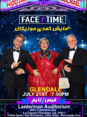 Hootan and Michael FACE/TIME – GLENDALE