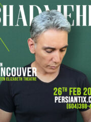 Shadmehr Live in Concert – VANCOUVER
