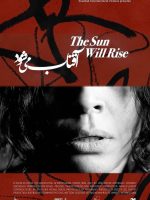 The Sun Will Rise – فیلم آفتاب میشود- LOS ANGELES