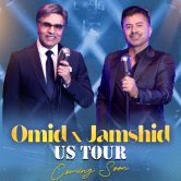 Omid & Jamshid Live in Concert – ANAHEIM